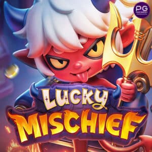 รูป Lucky Mischief